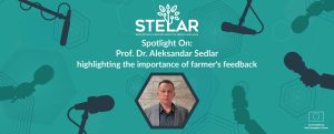 From Fields to Algorithms: Prof. Dr. Aleksandar Sedlar talks about the Importance of Farmer’s Feedback in Precision Agriculture