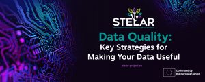 Data Quality: What Are the Key Strategies for Making Your Data Useful?