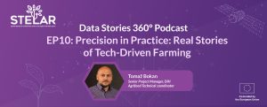 Tomaž Bokan for STELAR: Real Stories of Tech-Driven Farming